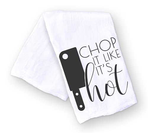 Chop it like it's Hot