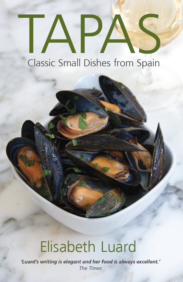 Authentic Spanish Tapas Recipes - Classic Small Plates & Appetizers for Parties, Dinner & Entertaining