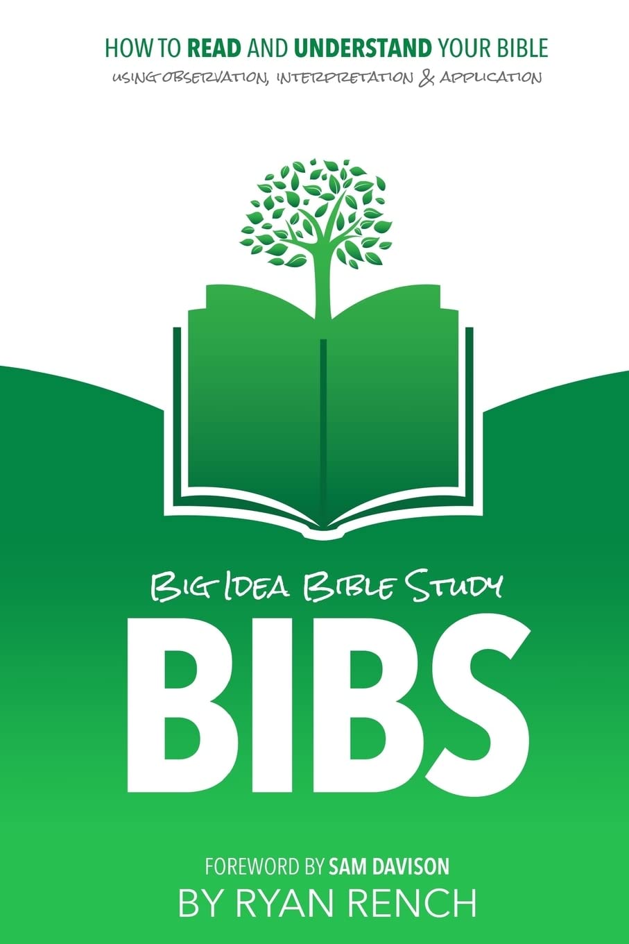 BIBS - Big Idea Bible Study Book for Christian Devotionals, Small Groups & Personal Spiritual Growth | KJV, NIV, ESV Bible Versions Included | Perfect for Church Study, Youth Ministry & Quiet Time Reflection