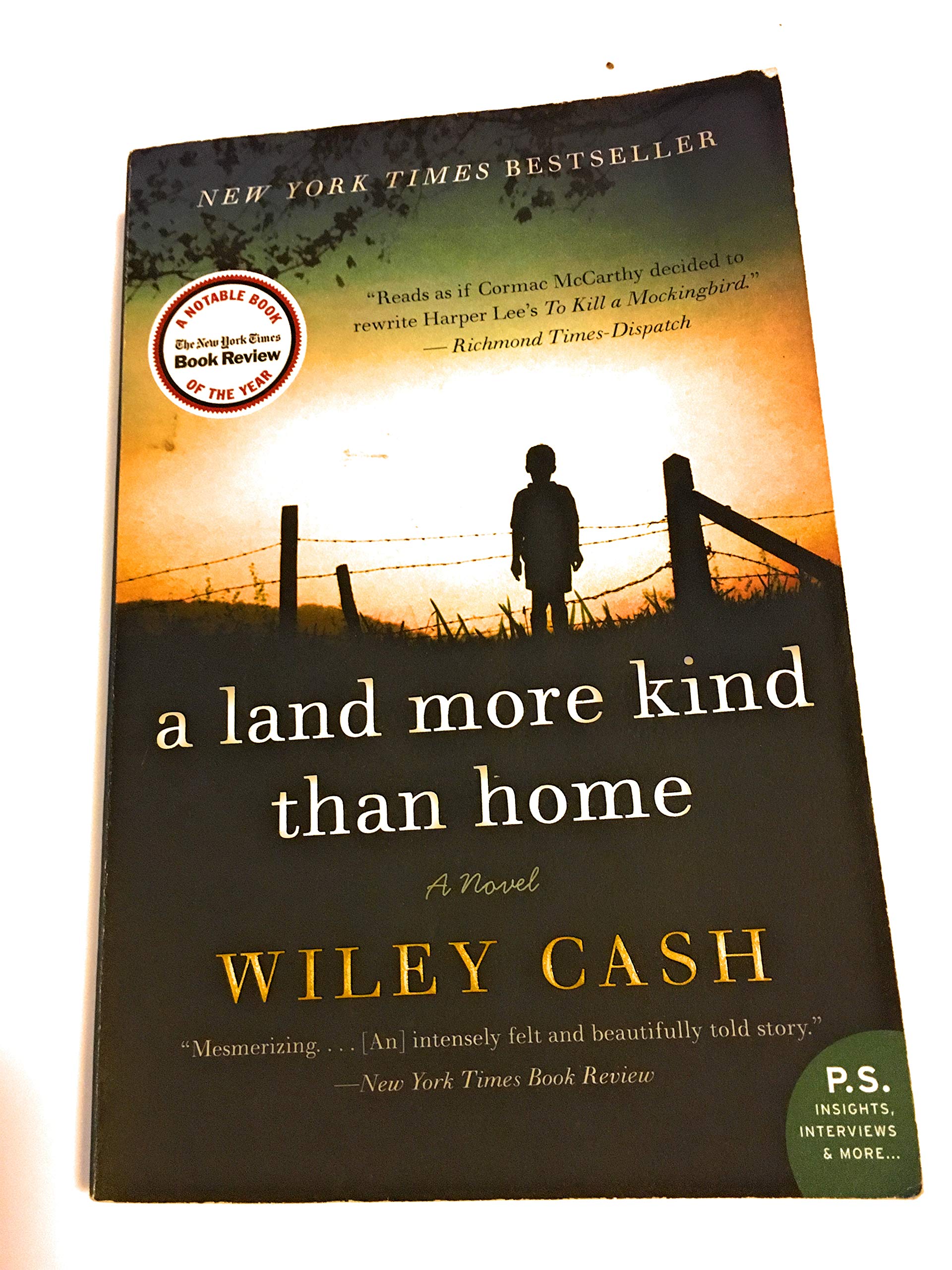 A Land More Kind Than Home: A Novel by Wiley Cash - Southern Gothic Fiction Book for Book Clubs & Literature Lovers - Perfect for Reading at Home, Book Discussions & Gifts