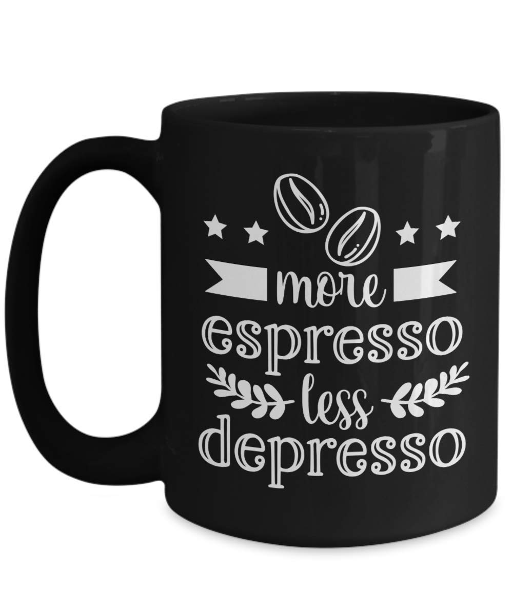 Funny Coffee Mug - More Espresso Less Depresso Morning Cup | Ceramic Coffee Cup with Humorous Quote | Perfect Gift for Coffee Lovers, Office Workers & Home Use