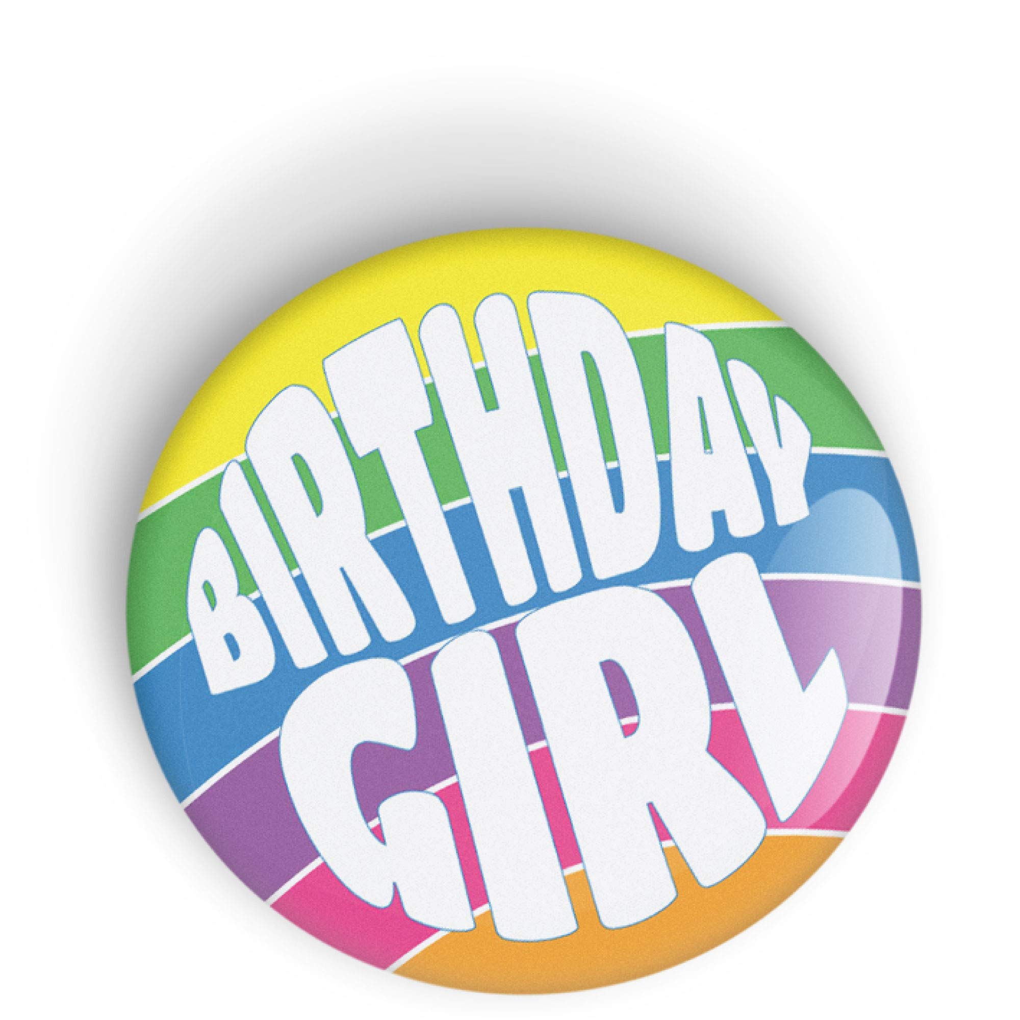 Birthday Girl Pin Badge Button - Pinback or Fridge Magnet - Perfect Gift for Her - Birthday Party Favors, Gifts for Women, Girls, Friends, Coworkers