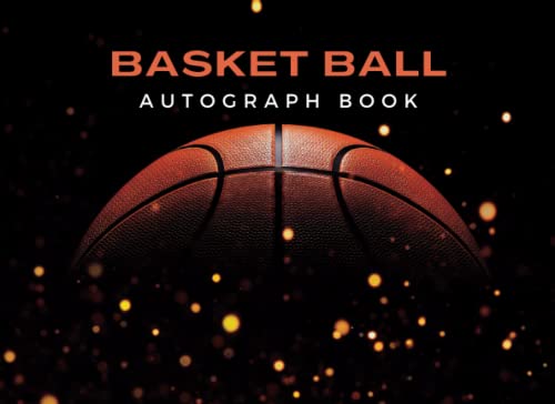 Basketball Autograph Book for Signatures - Blank Scrapbook & Keepsake Memory Album - Collect Favorite Sports Stars, Cartoons, Celebrities, Friends & Colleagues - Perfect for Fan Events, Player Meetups, and Special Occasions