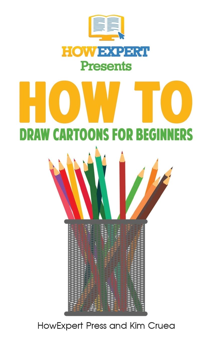 Step-by-Step Cartoon Drawing Guide for Beginners - Learn How to Draw Cartoons Easily | Perfect for Kids, Art Students & Aspiring Animators