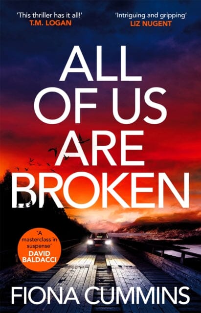 All of Us Are Broken: Heart-Stopping Thriller Novel by Fiona Cummins - Unforgettable Plot Twist | Perfect for Mystery Lovers & Book Clubs