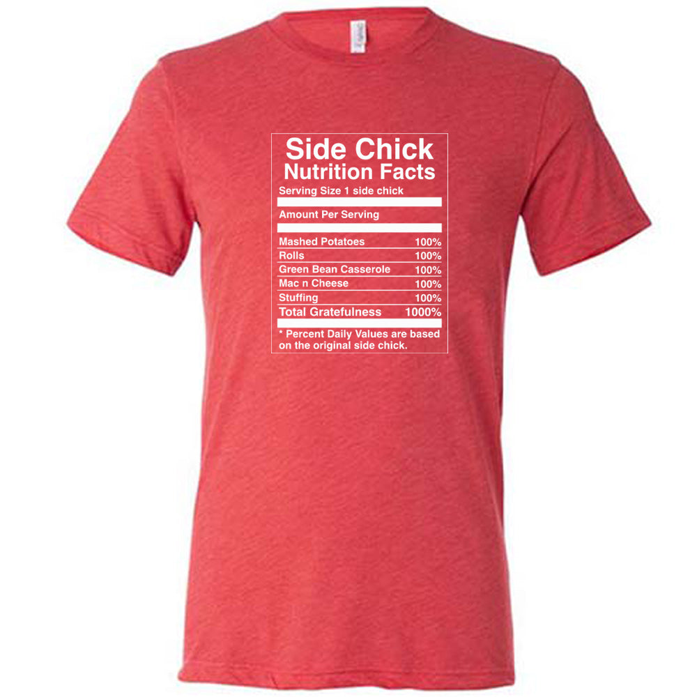 Side Chick Nutrition Facts T-Shirt - Funny Unisex Graphic Tee for Men & Women - Perfect for Gifts, Parties & Casual Wear