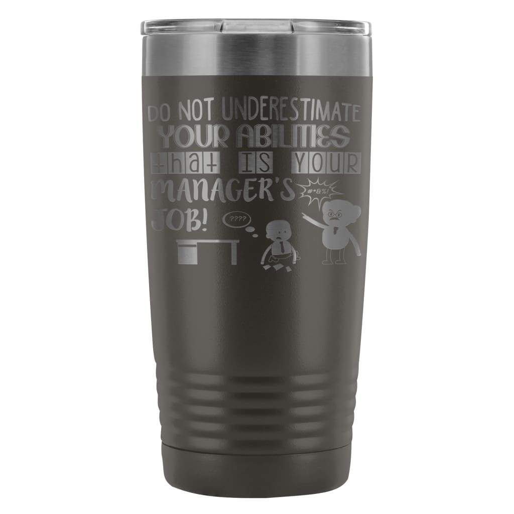 ODDITEES Funny Manager Tumbler - Laser Etched 20oz Stainless Steel Insulated Cup with Motivational Quote (Blue) - Perfect Office Gift for Boss Day, Work Anniversary & Corporate Events