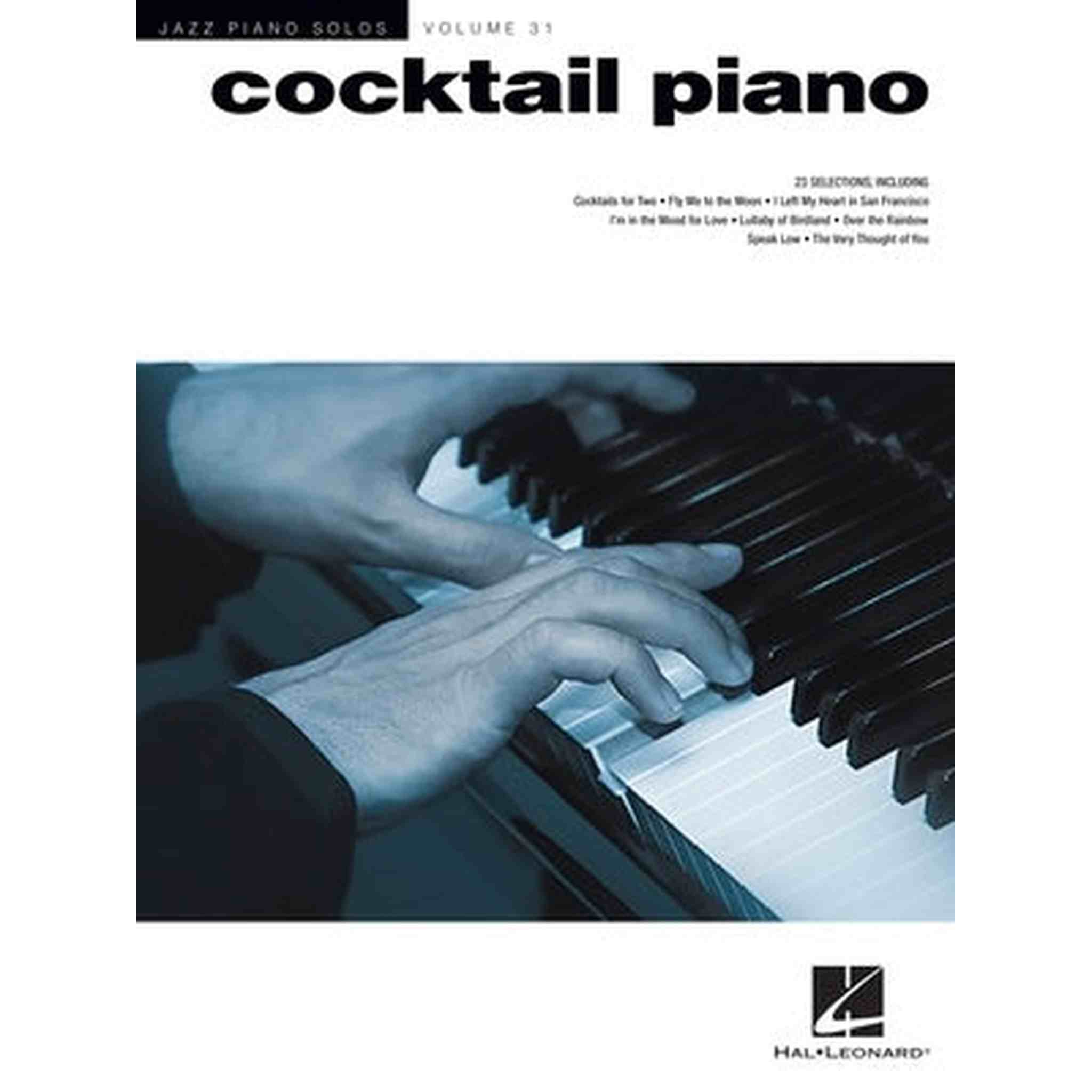 Cocktail Piano Jazz Piano Solo Series Vol 31 - Relaxing Jazz Music for Lounge, Bar & Dinner Parties