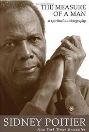 The Measure of a Man: A Spiritual Autobiography by Sidney Poitier | Oprah's Book Club Selection | Inspirational Memoir for Personal Growth & Self-Discovery | Perfect for Book Clubs & Spiritual Seekers