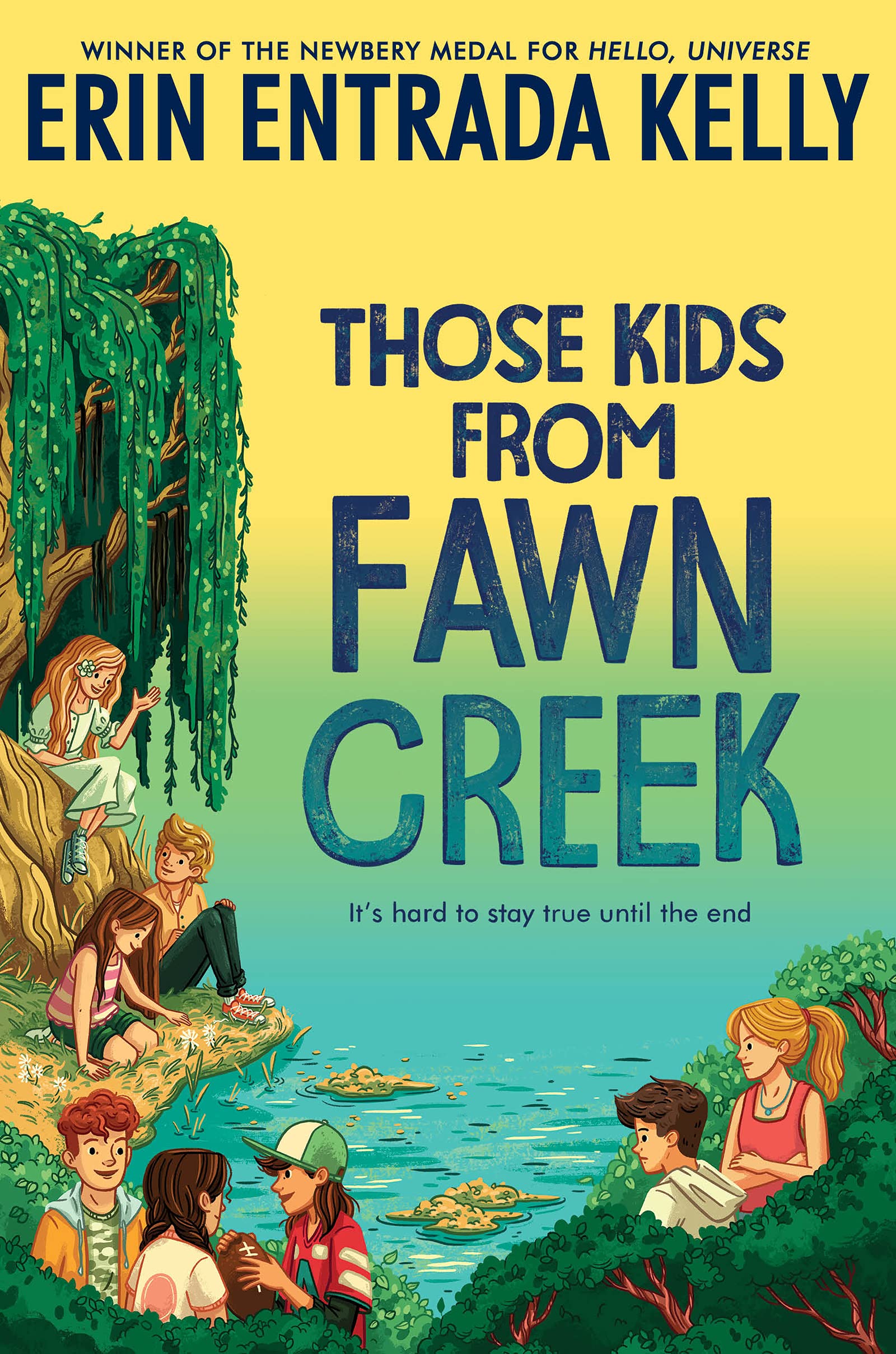 Those Kids from Fawn Creek - Middle Grade Fiction Book for Ages 8-12 | Coming-of-Age Story About Friendship & Small-Town Life | Perfect for Classroom Reading & Young Readers Book Clubs