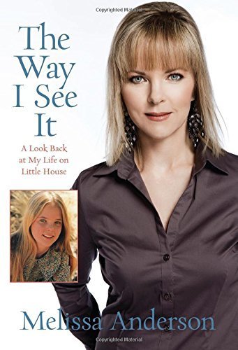 The Way I See It by Melissa Anderson (2010) - Inspirational Book for Personal Growth & Self-Discovery | Perfect for Motivational Reading, Book Clubs & Gift Ideas