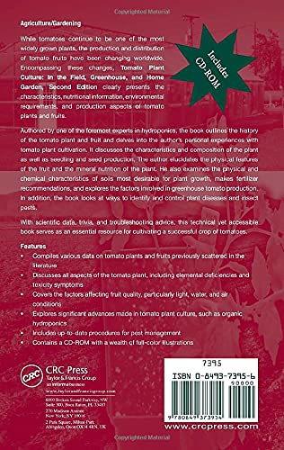Tomato Plant Culture: In the Field, Greenhouse, and Home Garden, 2nd Edition - Comprehensive Guide for Growing Tomatoes in Various Environments