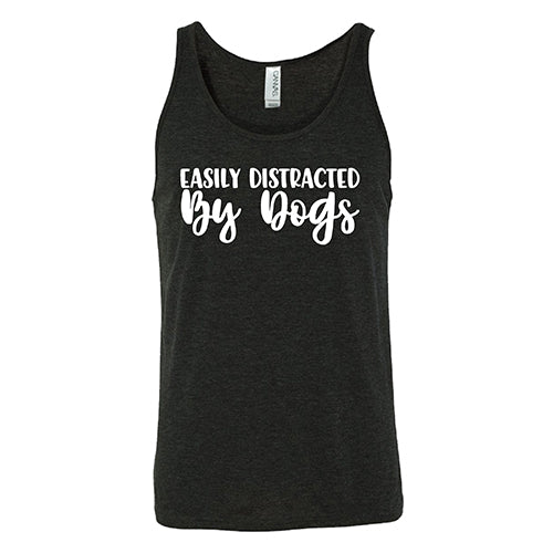Funny Unisex T-Shirt - Easily Distracted By Dogs - Comfortable Cotton Tee for Dog Lovers, Casual Wear & Pet Owner Gifts