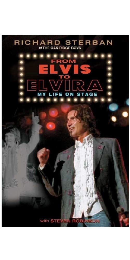 From Elvis to Elvira: My Life on Stage - A Memoir of Performing Arts Career & Backstage Stories | Perfect for Theater Lovers, Music Fans & Aspiring Performers