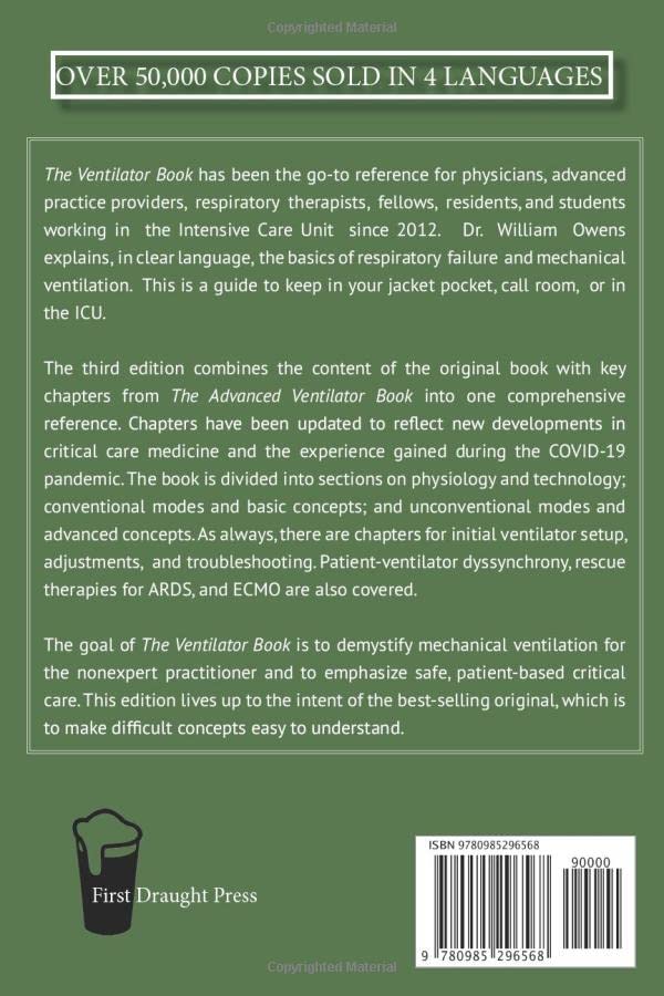 The Ventilator Book: Essential Guide for Medical Professionals - Perfect for ICU, Emergency Care & Respiratory Therapy Training