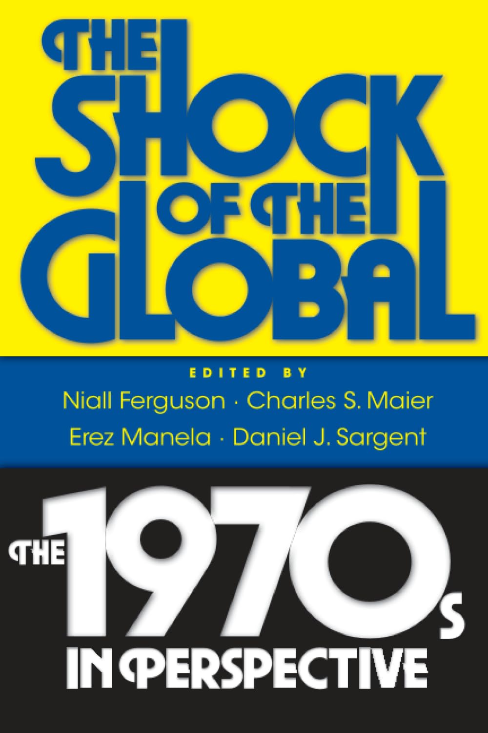Global Shock: Understanding the 1970s - Historical Analysis for Students, Researchers & History Enthusiasts | Cold War Era Study Resource