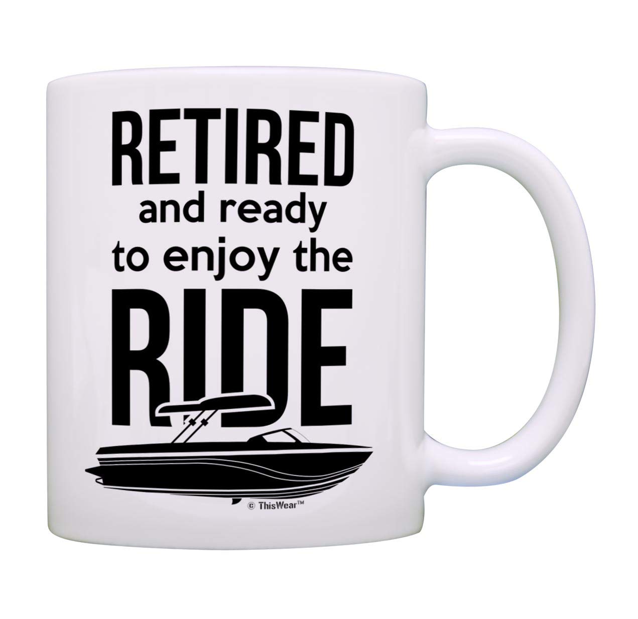 Retirement Party Favors - 'Retired & Ready to Enjoy the Ride' Coffee Mug & Tea Cup - Perfect Boat-Themed Gift for Retirees, Office Colleagues & Boat Lovers - Ideal for Morning Coffee, Tea Breaks & Boating Adventures