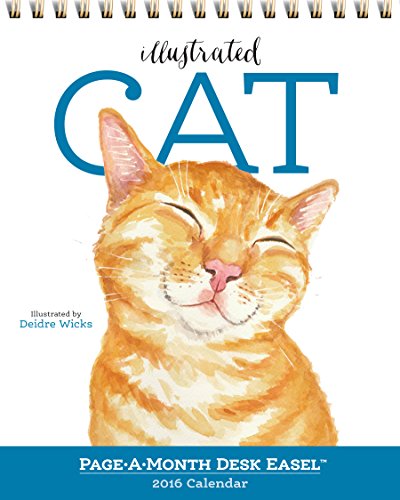 2016 Illustrated Cat Page-A-Month Desk Calendar with Easel - Cute Feline Wall & Office Decor for Cat Lovers, Perfect Gift for Home, Office or Classroom Use