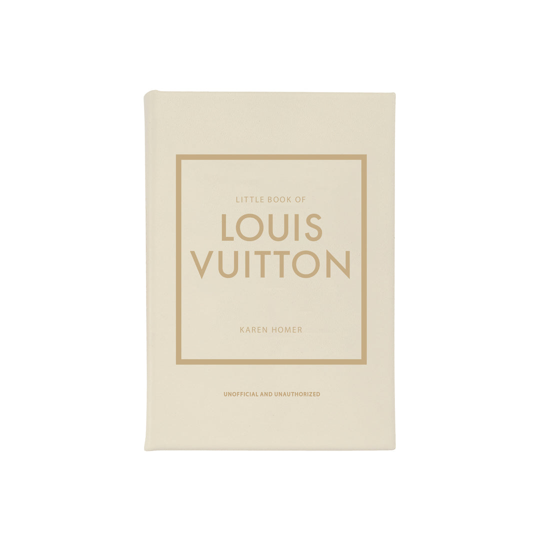 The Little Book of Louis Vuitton: Fashion History, Iconic Designs & Luxury Brand Guide - Perfect for Fashion Enthusiasts, Collectors & Gift Ideas