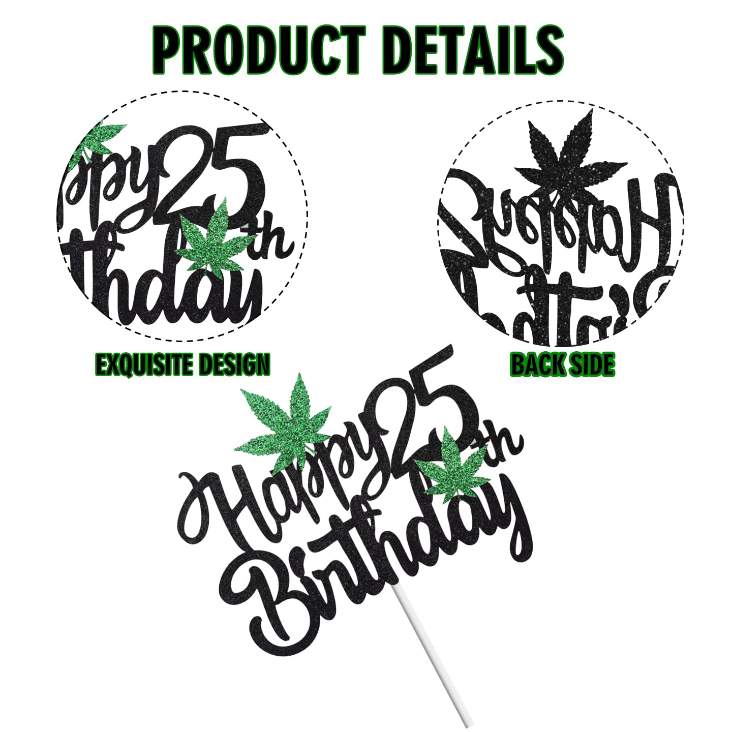 25th Birthday Cake Topper with Pot Leaf Design - Glitter Weed Leaf Marijuana Cake Decor for 420 Party - Perfect for Stoner Birthday Celebrations & Cannabis-Themed Events