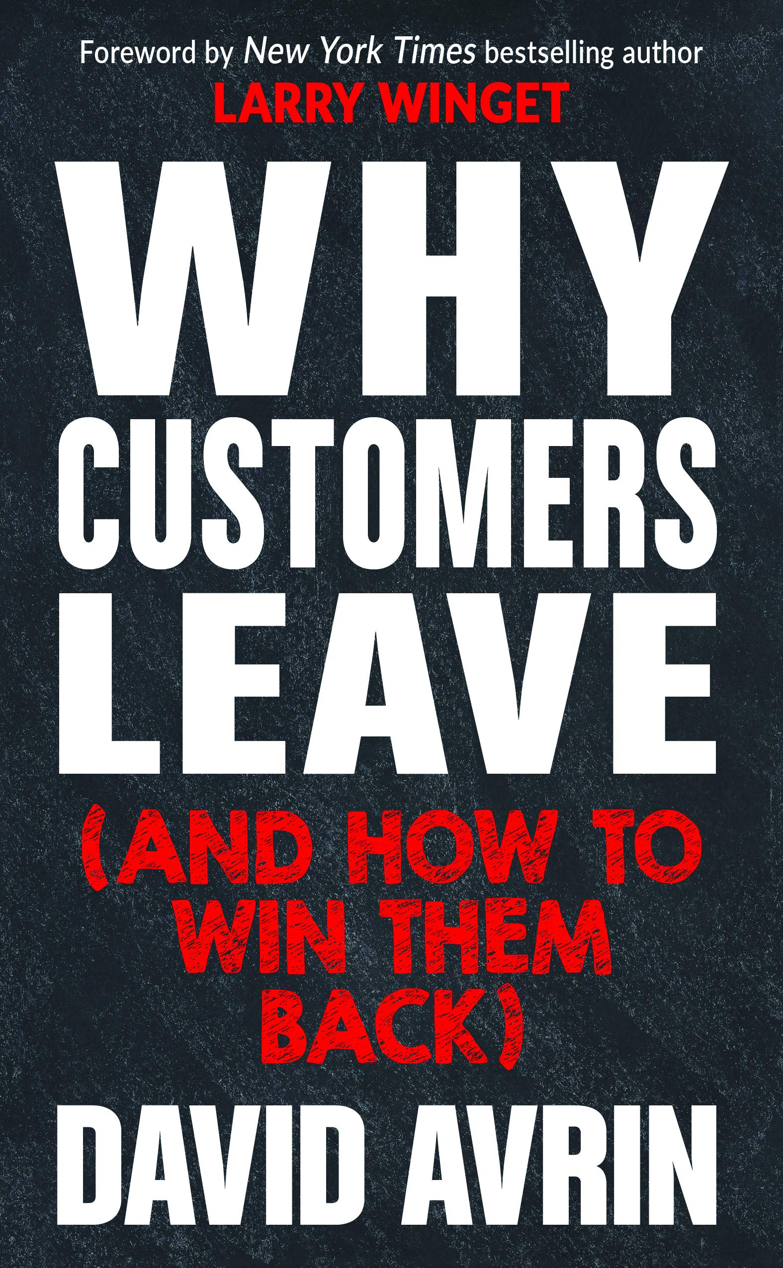 Why Customers Leave and How to Win Them Back: 24 Reasons People Choose Competitors & Proven Strategies to Regain Their Business - Improve Customer Retention for E-commerce Stores