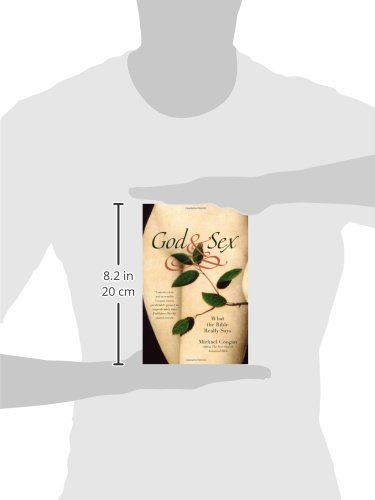 God and Sex: What the Bible Really Says - Biblical Perspective on Relationships & Intimacy for Christian Couples & Singles