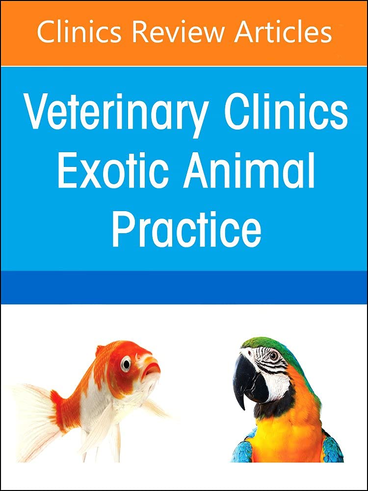 Veterinary Cardiology for Exotic Animals - Clinics of North America: Internal Medicine Vol. 25-2 | Exotic Pet Heart Care Guide for Veterinarians & Animal Specialists | Perfect for Veterinary Clinics, Animal Hospitals & Exotic Pet Care