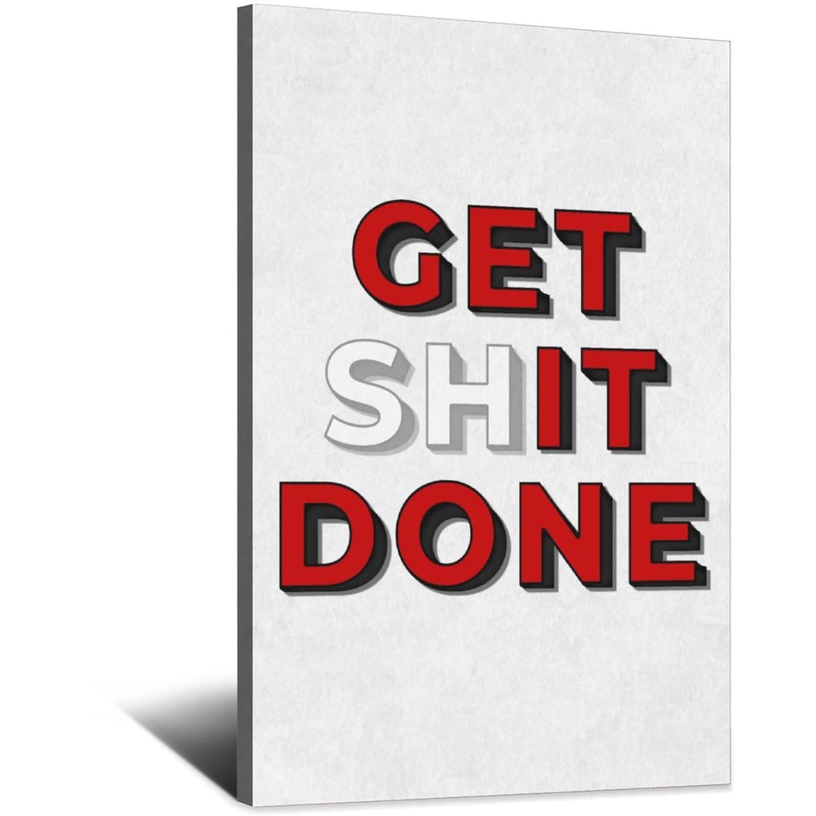 Motivational Canvas Art Print - 'Get Shit Done' Inspirational Poster for Office, Bedroom & Home Decor (24x36 Inches/60x90cm) - Perfect for Workspace, Living Room & Gift Giving