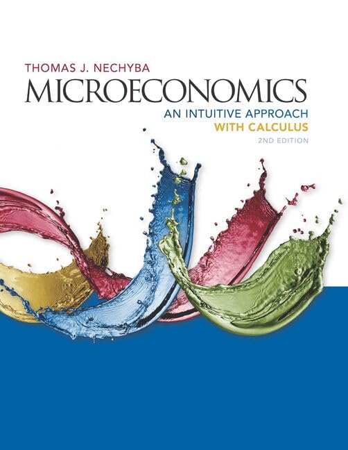 MindTap Economics 1-Term (6 Months) Printed Access Card for Nechyba's Microeconomics: An Intuitive Approach with Calculus 2nd Edition - Perfect for College Students & Self-Learners Studying Advanced Economic Theories