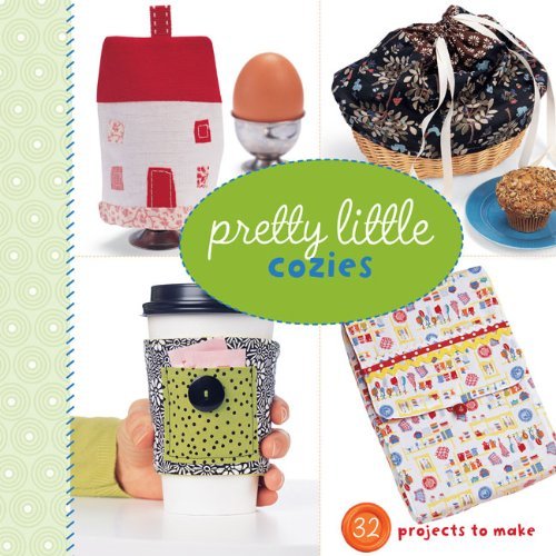 Pretty Little Cozies (Pretty Little Series) by Lark Books - Paperback - Perfect for Home Decor, Gift Giving & Cozy Reading Nooks