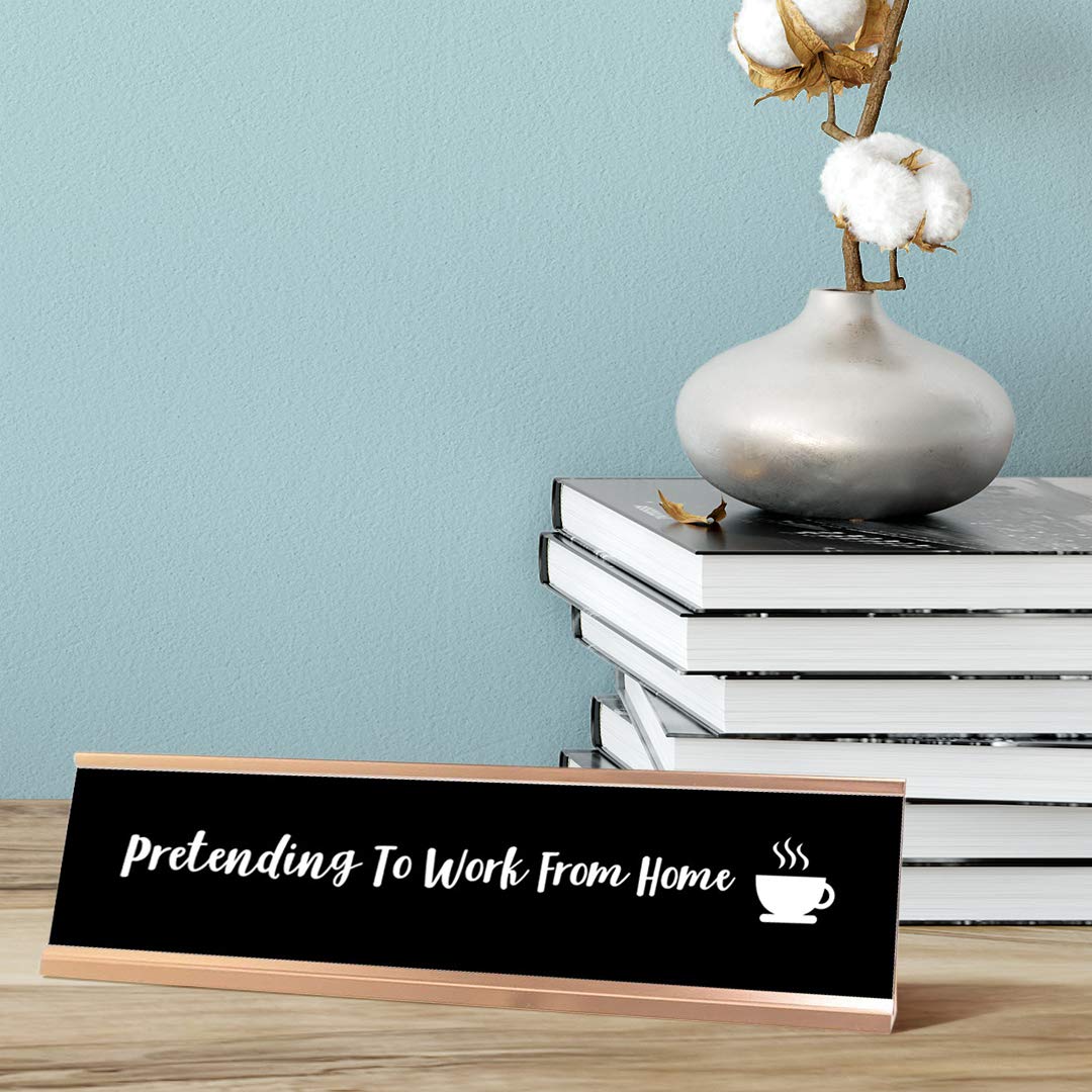 Funny Pretend to Work from Home Desk Sign - 2 x 8 Inch Novelty Office Nameplate - Perfect for Remote Workers & Prank Gifts