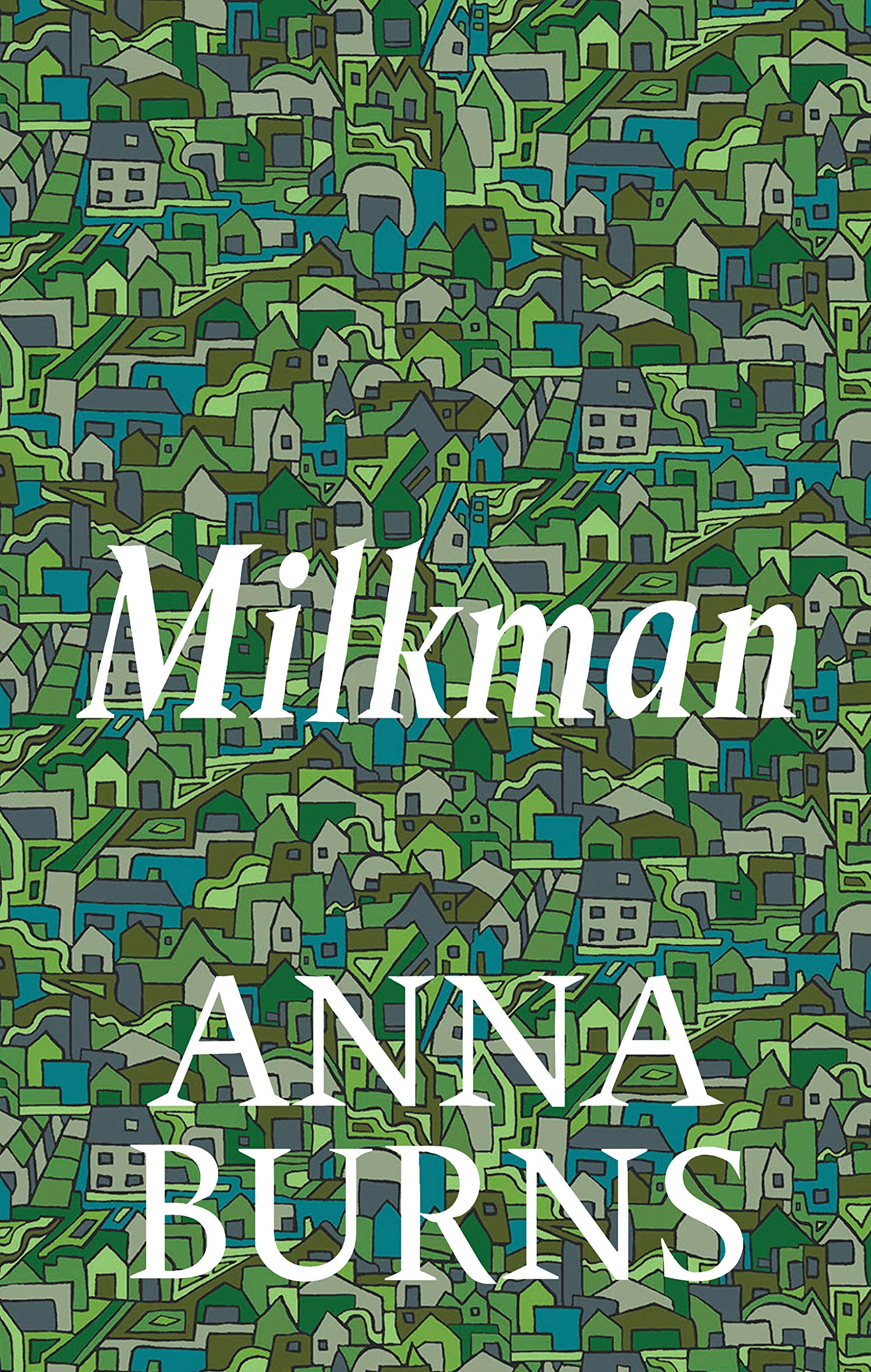 Milkman: Winner of the 2018 Man Booker Prize - Award-Winning Literary Fiction Novel for Book Clubs & Reading Enthusiasts