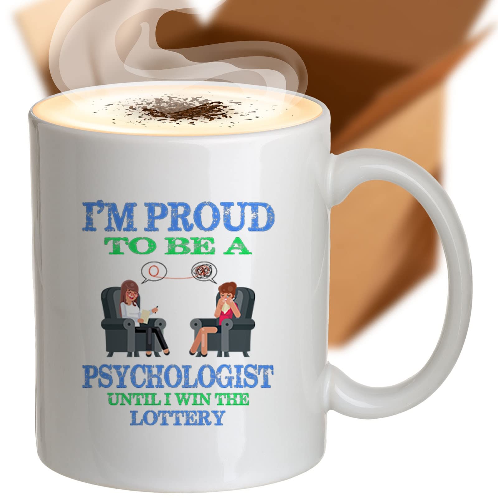 Funny Coffee Mug - Proud Psychologist Until Winning Lottery - Humorous Gift for Men, Women, Coworkers & Family - Perfect Birthday, Christmas Present - Great for Office, Home & Gag Gifts