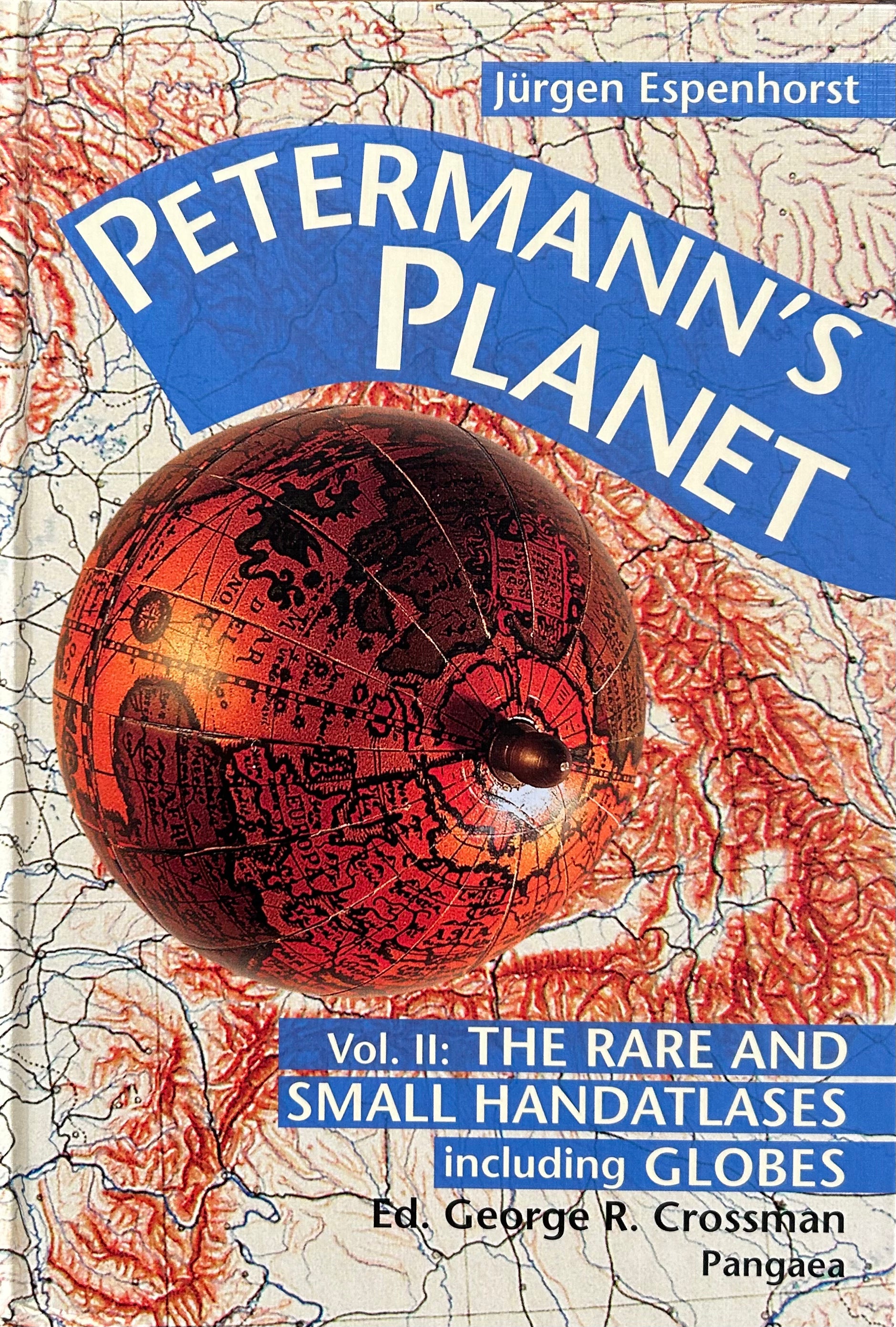 Petermann's Planet Volume 2: Rare Small Hand Atlases & Globes - Perfect for Collectors, Educators & Geography Enthusiasts