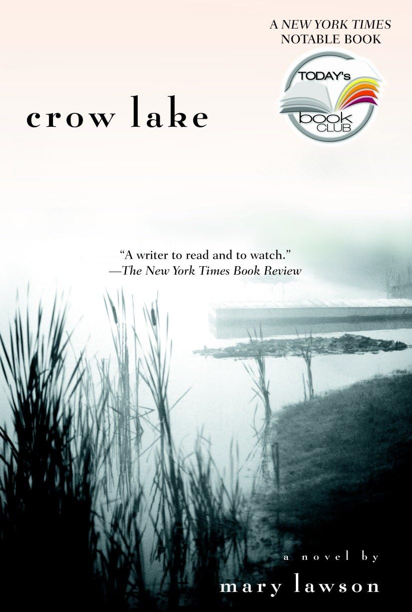 Crow Lake by Mary Lawson | Today Show Book Club #7 | Literary Fiction Novel for Book Lovers & Reading Groups | Perfect for Book Clubs, Gifts & Cozy Reading