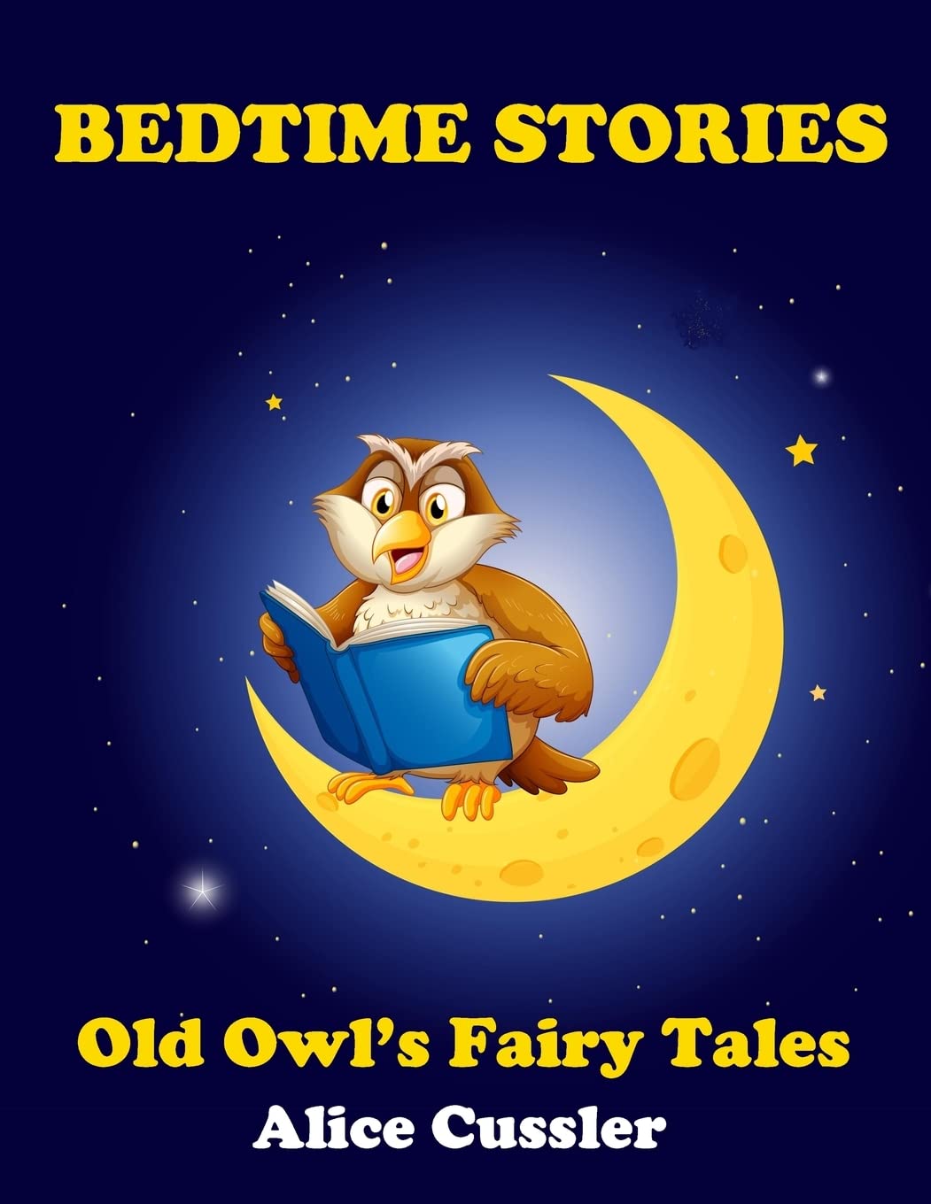 Old Owl's Magical Forest Fairy Tales: Animal Bedtime Stories for Kids Ages 4-8 | Illustrated Picture Book with Short Stories for Early Readers | Perfect for Nighttime Reading and Childhood Imagination Development