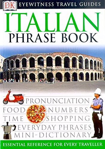 Eyewitness Travel Italian Phrase Book - Essential Language Guide for Italy Travelers | Perfect for Tourists, Students & Business Trips