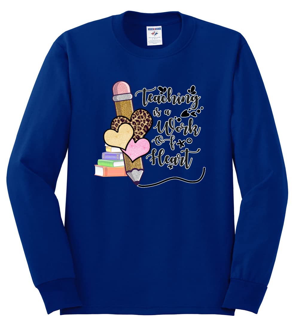 Wild Bobby Teaching is a Work of Heart Pop Culture Men's Long Sleeve T-Shirt - Perfect for Teachers, Educators & School Staff Appreciation Gifts