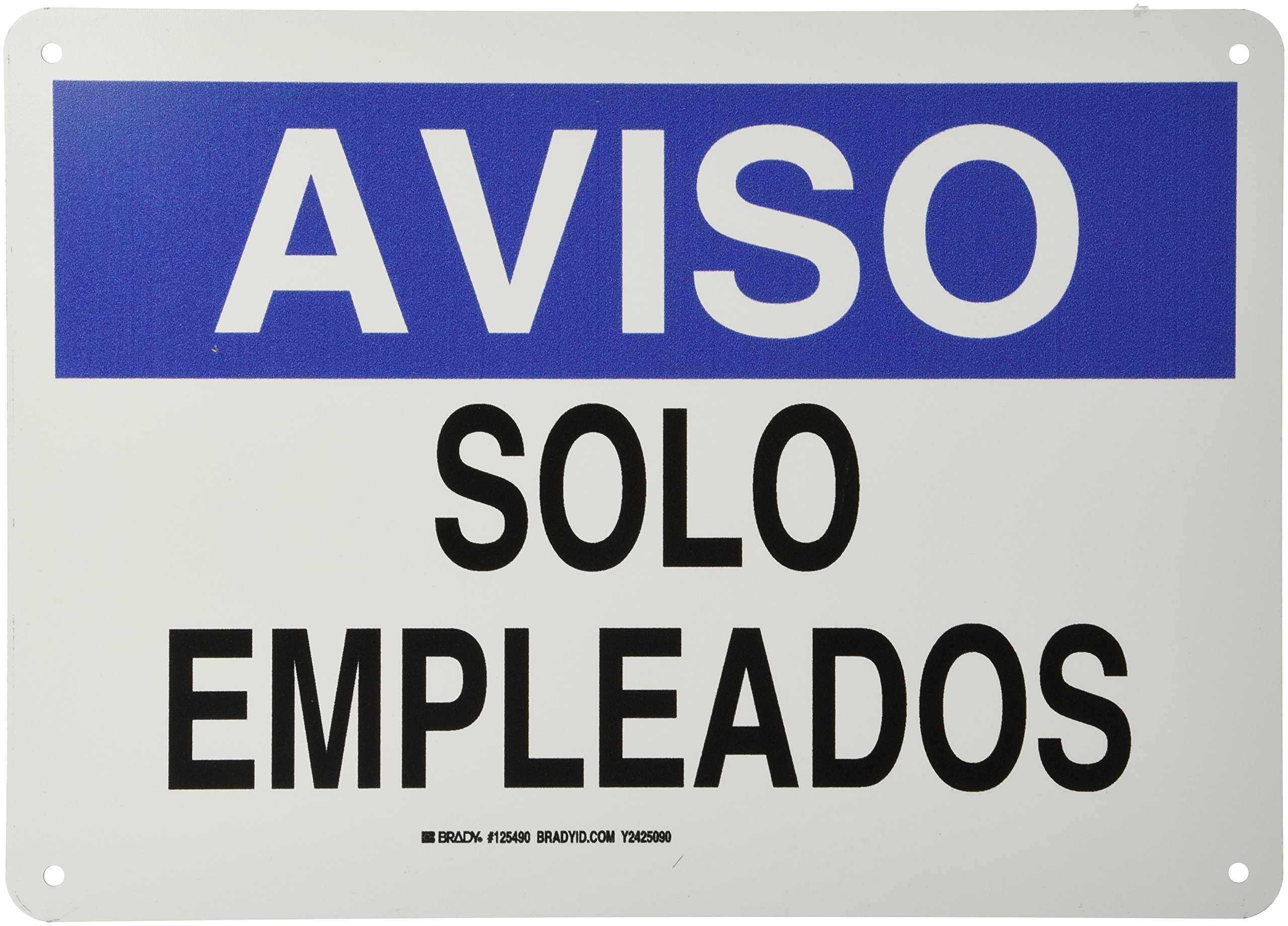 Brady 125490 Bilingual 'Employees Only' Sign - 10
