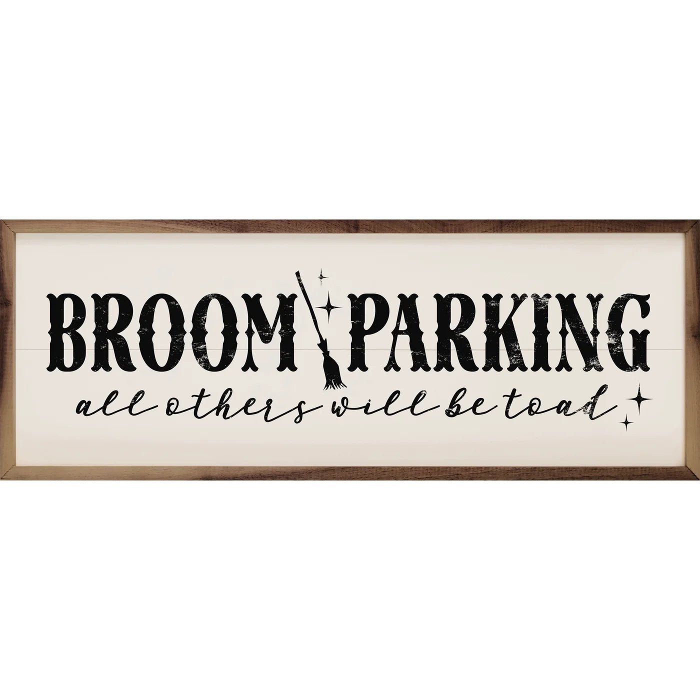 Broom Parking All Others Will Be Toad - Whimsical Wood Framed Wall Art Print - Perfect for Harry Potter Themed Rooms, Witchy Decor & Fantasy Lovers