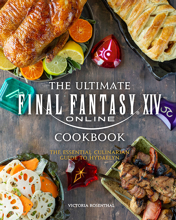 The Ultimate Final Fantasy XIV Cookbook - Official Recipes from Eorzea | Perfect for Gamers & Final Fantasy Fans | Great for Game Nights & Themed Parties