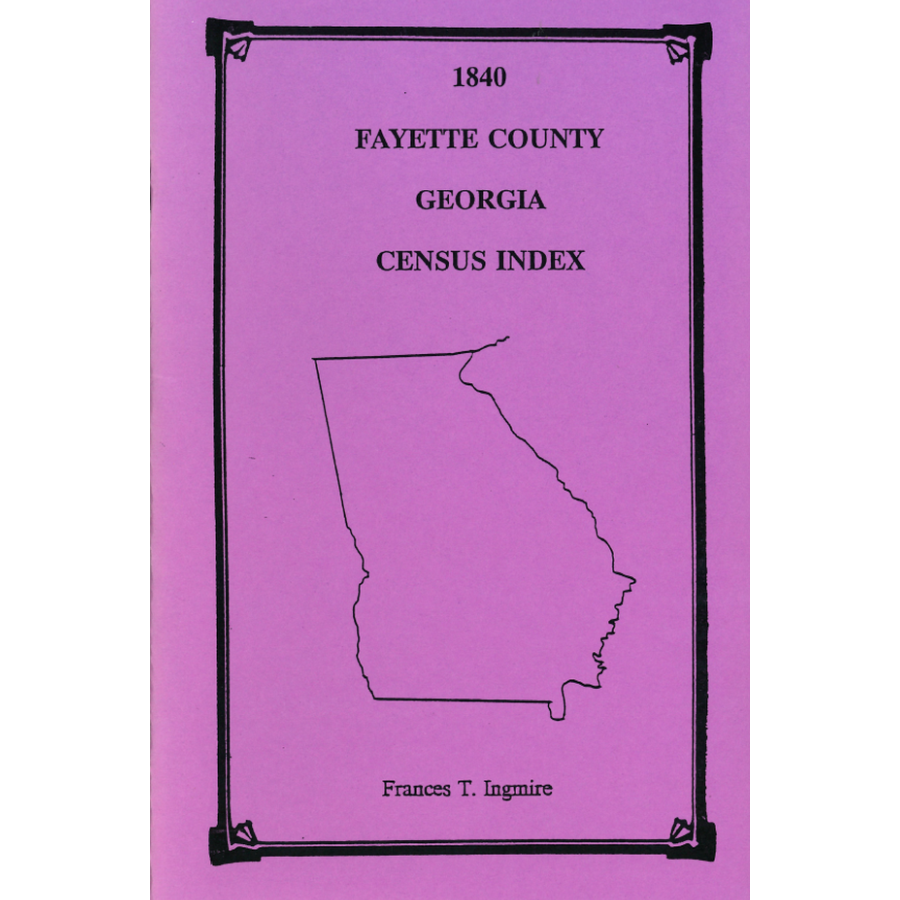 1840 Fayette County, Georgia Census Index - Genealogy Records & Family History Research for Ancestry Search