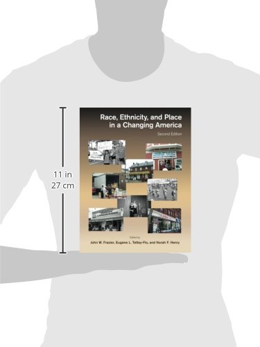 Race, Ethnicity, and Place in a Changing America - 2nd Edition | Cultural Studies & Sociology Textbook | For College Courses & Social Research