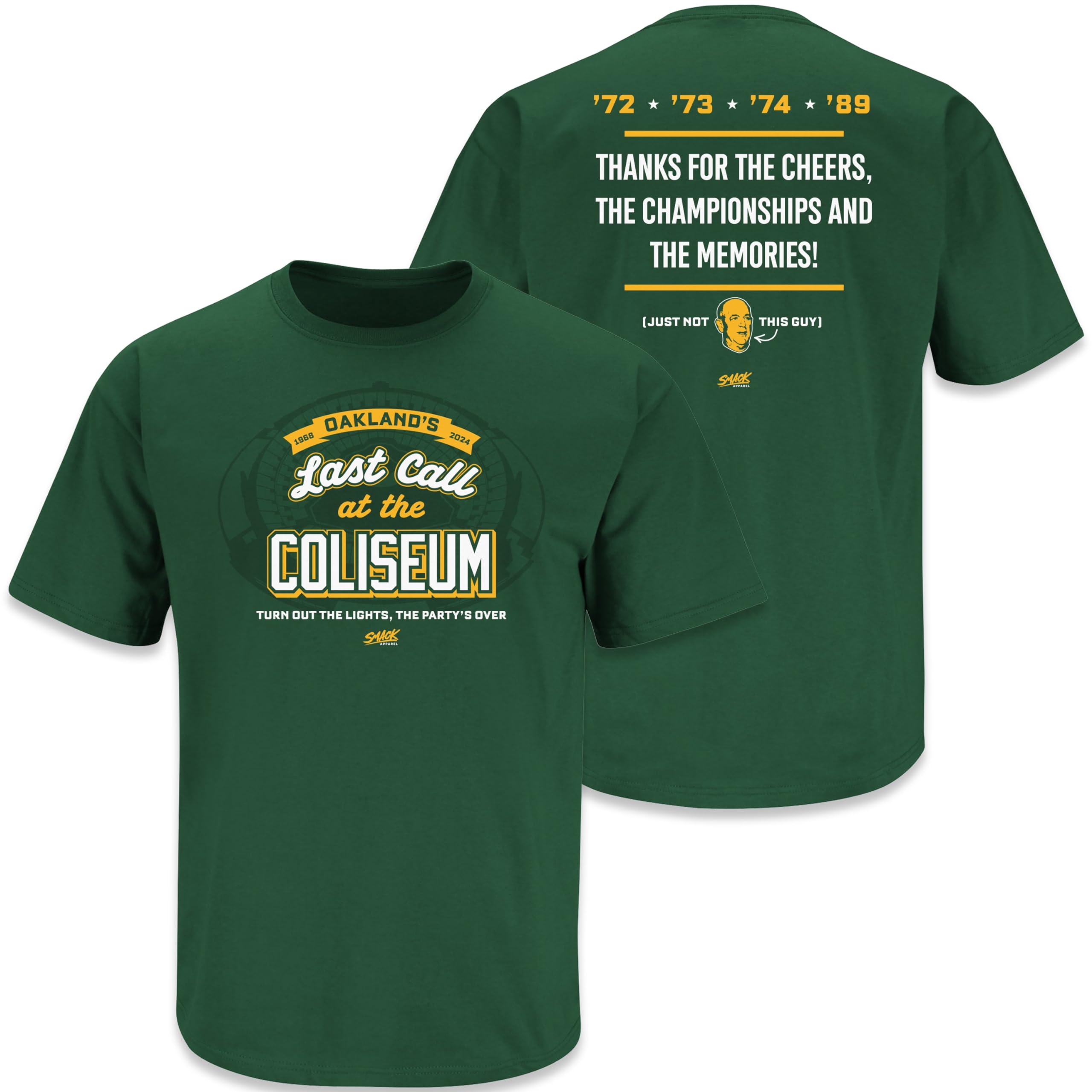 Oakland Baseball Fan T-Shirt - Smack Apparel Last Call At The Coliseum Graphic Tee for Men & Women (Sizes SM-5XL) | Perfect for Games, Tailgating & Casual Wear