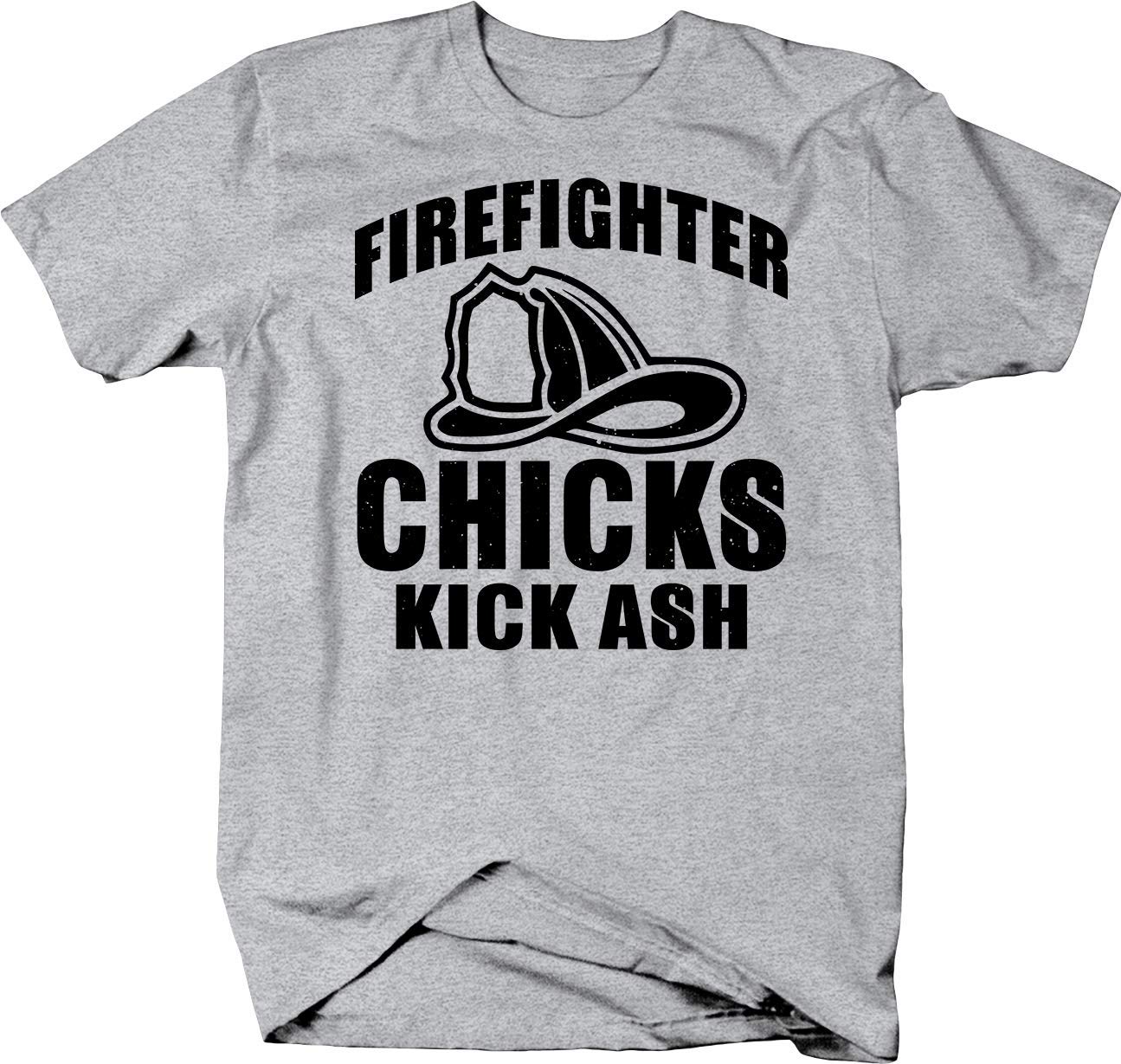Firefighter T-Shirt - Chicks Kick Ash Graphic Tee for Women | Funny Firefighter Apparel | Perfect for Firefighter Gifts, Workouts & Casual Wear