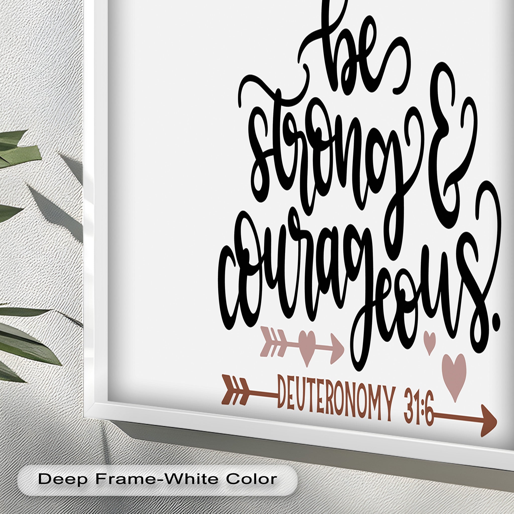 Be Strong & Courageous - Deuteronomy 31:6 Bible Verse Oil Painting - Inspirational Christian Wall Art for Home, Church & Office Decor