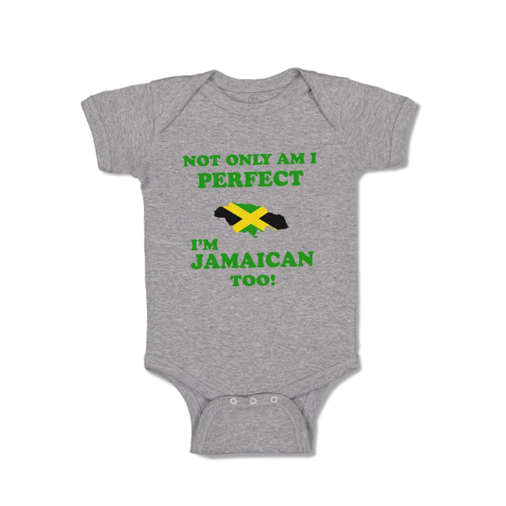 Funny Baby Bodysuit - 'Not Only I'm Perfect Jamaican Too' Cotton Onesie for Boys & Girls | Newborn Oxford Gray Outfit - Perfect for Playdates, Family Photos & Jamaican-Themed Celebrations