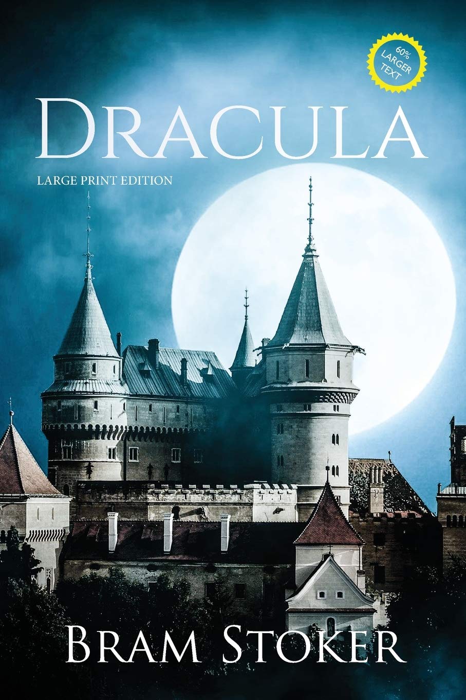 Dracula - Large Print Annotated Edition by Sastrugi Press | Classic Gothic Horror Novel for Easy Reading | Perfect for Book Clubs, Literature Studies & Visually Impaired Readers