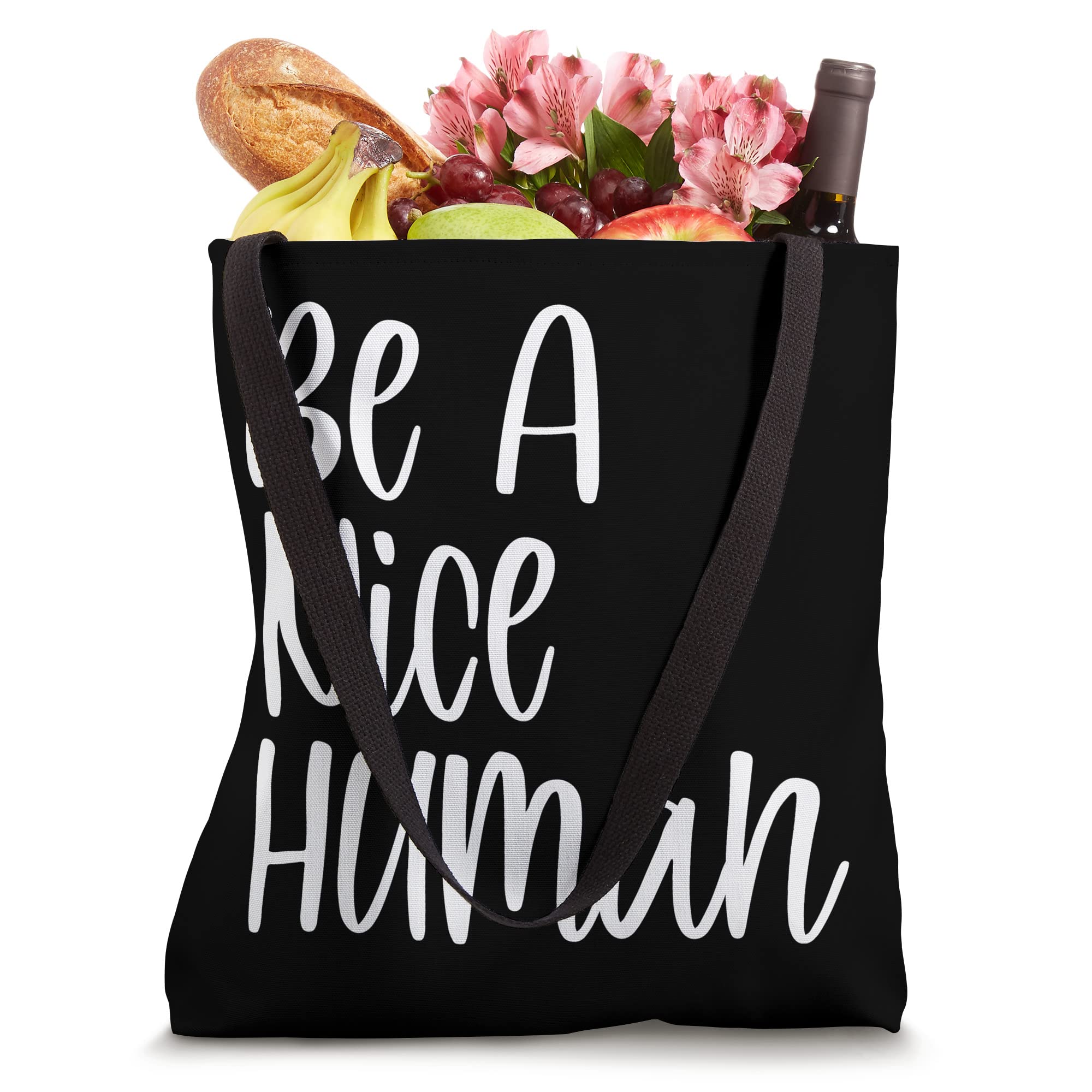 Be A Nice Human Inspirational Tote Bag - Motivational Positive Message Reusable Shopping Bag for Groceries, Beach, Work & Daily Use