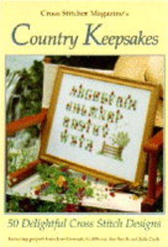 Cross Stitcher Magazine's Country Keepsakes - 50 Charming Cross Stitch Patterns for Home Decor, Gifts & DIY Projects | Vintage & Modern Designs for Wall Art, Pillows & Framed Keepsakes